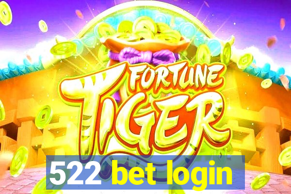 522 bet login